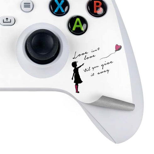 Love Isnt Love Til You Give It Away Xbox Series S Controller Skin