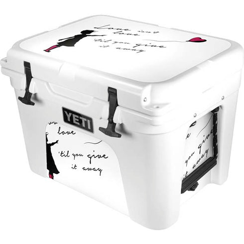 Love Isnt Love Til You Give It Away YETI Tundra 35 Hard Cooler Skin