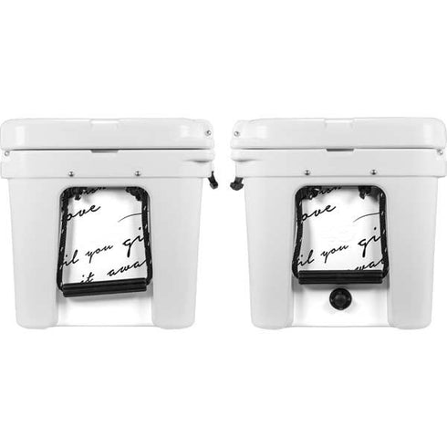 Love Isnt Love Til You Give It Away YETI Tundra 35 Hard Cooler Skin