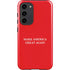 Make American Great Again Galaxy S23 Plus Pro Case