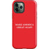 Make American Great Again iPhone 12 Pro Impact Case