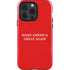 Make American Great Again iPhone 14 Pro Impact Case