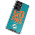 NFL Miami Dolphins Team Motto Galaxy S21 Ultra 5G Clear Case