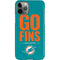 NFL Miami Dolphins Team Motto iPhone 11 Pro Lite Case