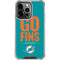 NFL Miami Dolphins Team Motto iPhone 15 Pro Clear Case