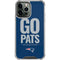NFL New England Patriots Team Motto iPhone 14 Pro Max Clear Case