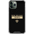 NFL New Orleans Saints Black Performance Series iPhone 11 Pro Max Clear Case