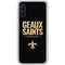 NFL New Orleans Saints Team Motto Galaxy A10e Clear Case