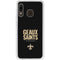 NFL New Orleans Saints Team Motto Galaxy A20 Clear Case