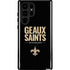 NFL New Orleans Saints Team Motto Galaxy S22 Ultra Pro Case