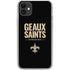 NFL New Orleans Saints Team Motto iPhone 11 Clear Case
