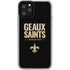 NFL New Orleans Saints Team Motto iPhone 11 Pro Clear Case