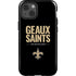 NFL New Orleans Saints Team Motto iPhone 13 Impact Case