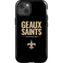 NFL New Orleans Saints Team Motto iPhone 15 Impact Case
