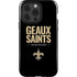 NFL New Orleans Saints Team Motto iPhone 15 Pro Impact Case
