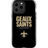 NFL New Orleans Saints Team Motto iPhone 15 Pro Max Impact Case