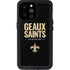NFL New Orleans Saints Team Motto iPhone 14 Pro Max Waterproof Case
