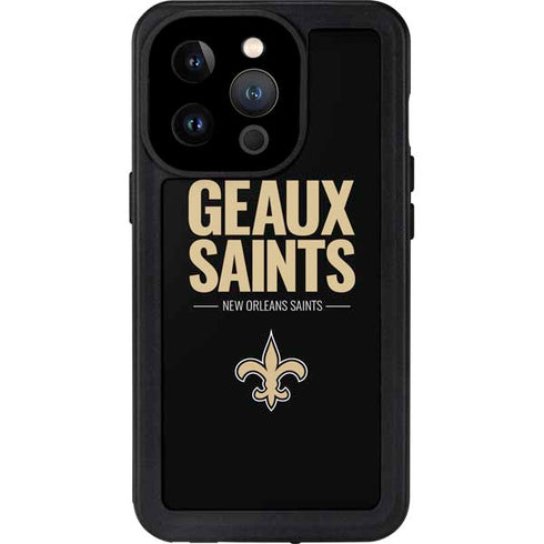 NFL New Orleans Saints Team Motto iPhone 14 Pro Waterproof Case