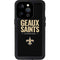 NFL New Orleans Saints Team Motto iPhone 14 Pro Waterproof Case