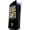 NFL New Orleans Saints Team Motto PS5 Digital Edition Console Skin