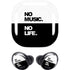 No Music No Life Galaxy Buds Pro Skin