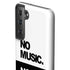 No Music No Life Galaxy S21 FE Pro Case