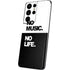 No Music No Life Galaxy S21 Ultra 5G Skin
