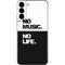 No Music No Life Galaxy S22 Plus Skin