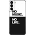 No Music No Life Galaxy S22 Plus Skin