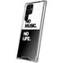 No Music No Life Galaxy S22 Ultra Clear Case