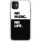 No Music No Life iPhone 11 Clear Case