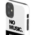 No Music No Life iPhone 11 Impact Case