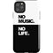 No Music No Life iPhone 11 Pro Max Impact Case