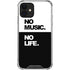 No Music No Life iPhone 12 Clear Case