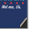 Not Me Us Political Galaxy Note20 Ultra 5G Skin