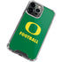 University of Oregon Football Green iPhone 13 Pro Max Clear Case