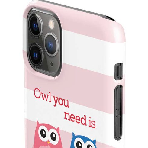 Owl Is All You Need iPhone 11 Pro Lite Case