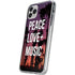 Peace Love And Music iPhone 11 Pro Clear Case