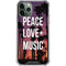 Peace Love And Music iPhone 11 Pro Max Clear Case