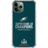 NFL Philadelphia Eagles Super Bowl LII Champions iPhone 11 Pro Max Clear Case