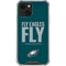 NFL Philadelphia Eagles Team Motto iPhone 13 Clear Case