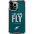 NFL Philadelphia Eagles Team Motto iPhone 13 Pro Max Clear Case