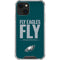 NFL Philadelphia Eagles Team Motto iPhone 14 Plus Clear Case