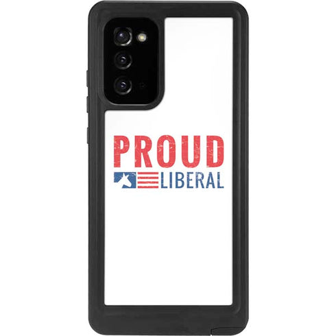 Proud Liberal Galaxy Note20 5G Waterproof Case