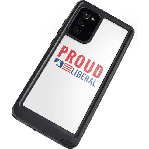 Proud Liberal Galaxy Note20 5G Waterproof Case