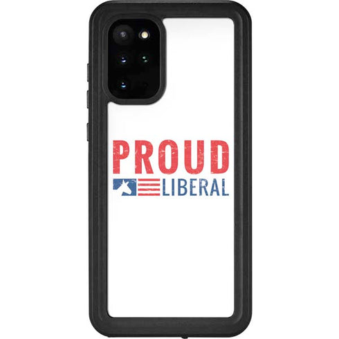 Proud Liberal Galaxy S20 Plus Waterproof Case