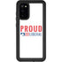 Proud Liberal Galaxy S20 Waterproof Case
