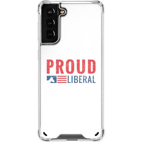 Proud Liberal Galaxy S21 Plus 5G Clear Case