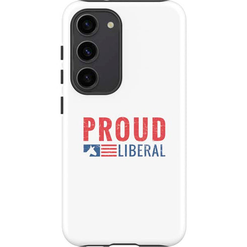 Proud Liberal Galaxy S23 Pro Case