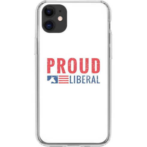 Proud Liberal iPhone 11 Clear Case